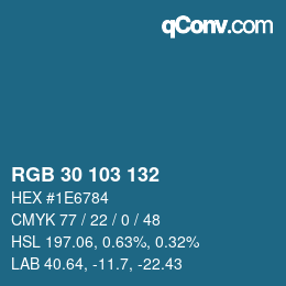 Color code: RGB 30 103 132 | qconv.com