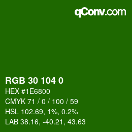 Color code: RGB 30 104 0 | qconv.com