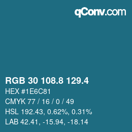 カラーコード: RGB 30 108.8 129.4 | qconv.com