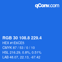 カラーコード: RGB 30 108.8 229.4 | qconv.com