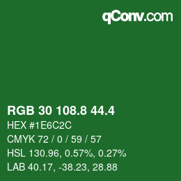 カラーコード: RGB 30 108.8 44.4 | qconv.com
