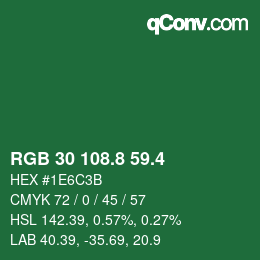 カラーコード: RGB 30 108.8 59.4 | qconv.com