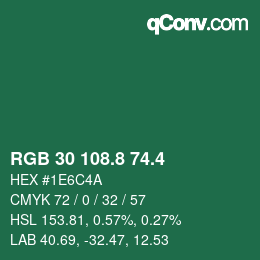 カラーコード: RGB 30 108.8 74.4 | qconv.com