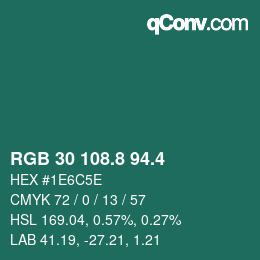 カラーコード: RGB 30 108.8 94.4 | qconv.com
