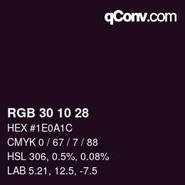 Color code: RGB 30 10 28 | qconv.com