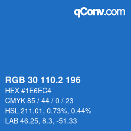 カラーコード: RGB 30 110.2 196 | qconv.com
