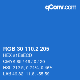 カラーコード: RGB 30 110.2 205 | qconv.com