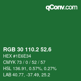 カラーコード: RGB 30 110.2 52.6 | qconv.com