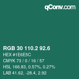 カラーコード: RGB 30 110.2 92.6 | qconv.com