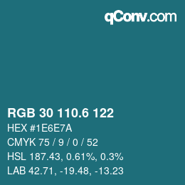 カラーコード: RGB 30 110.6 122 | qconv.com