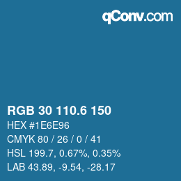 カラーコード: RGB 30 110.6 150 | qconv.com