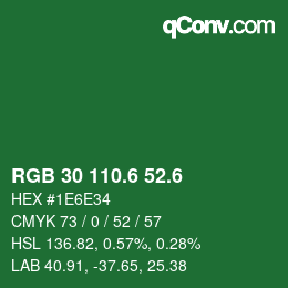 カラーコード: RGB 30 110.6 52.6 | qconv.com