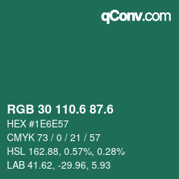 カラーコード: RGB 30 110.6 87.6 | qconv.com