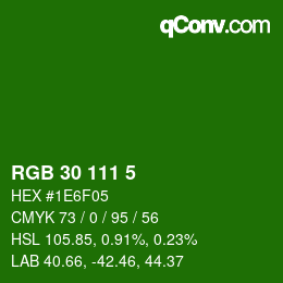 Color code: RGB 30 111 5 | qconv.com