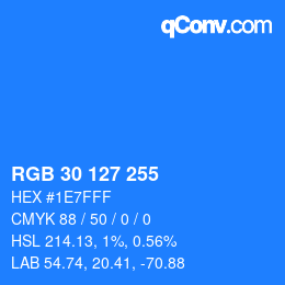 Color code: RGB 30 127 255 | qconv.com