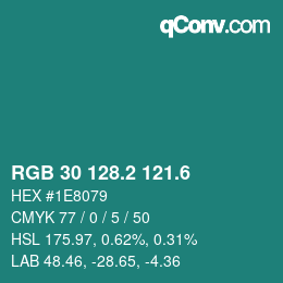 カラーコード: RGB 30 128.2 121.6 | qconv.com