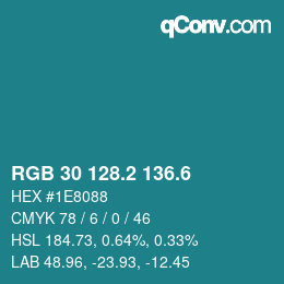 カラーコード: RGB 30 128.2 136.6 | qconv.com