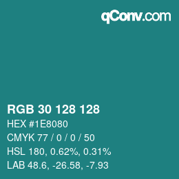 Color code: RGB 30 128 128 | qconv.com