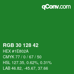 カラーコード: RGB 30 128 42 | qconv.com
