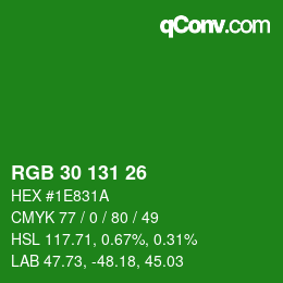 Color code: RGB 30 131 26 | qconv.com