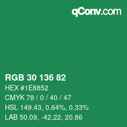 Color code: RGB 30 136 82 | qconv.com