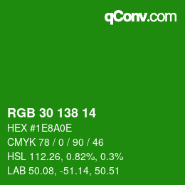 カラーコード: RGB 30 138 14 | qconv.com
