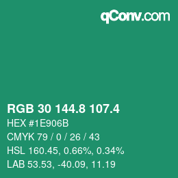 カラーコード: RGB 30 144.8 107.4 | qconv.com