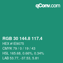 カラーコード: RGB 30 144.8 117.4 | qconv.com