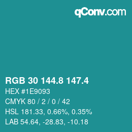 カラーコード: RGB 30 144.8 147.4 | qconv.com