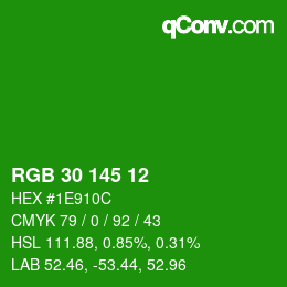 Color code: RGB 30 145 12 | qconv.com