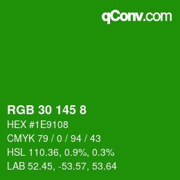 Color code: RGB 30 145 8 | qconv.com