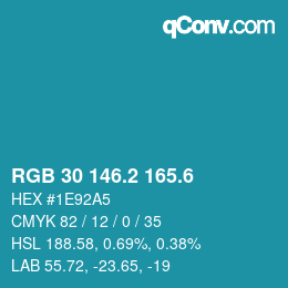 カラーコード: RGB 30 146.2 165.6 | qconv.com