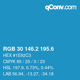 カラーコード: RGB 30 146.2 195.6 | qconv.com
