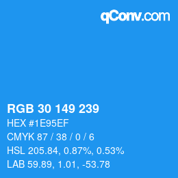 カラーコード: RGB 30 149 239 | qconv.com