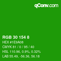 Color code: RGB 30 154 8 | qconv.com