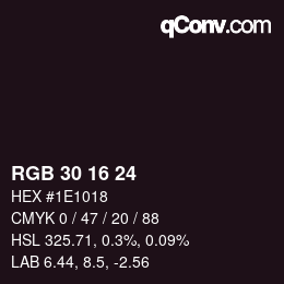 Color code: RGB 30 16 24 | qconv.com