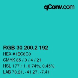 カラーコード: RGB 30 200.2 192 | qconv.com