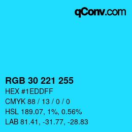 Color code: RGB 30 221 255 | qconv.com