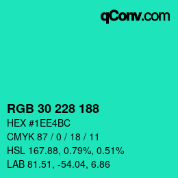Color code: RGB 30 228 188 | qconv.com