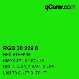 Color code: RGB 30 229 8 | qconv.com