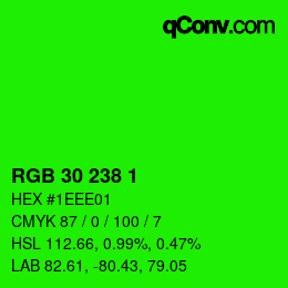 カラーコード: RGB 30 238 1 | qconv.com