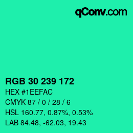 Color code: RGB 30 239 172 | qconv.com
