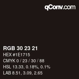 カラーコード: RGB 30 23 21 | qconv.com
