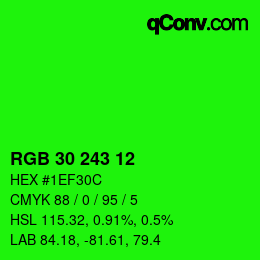 カラーコード: RGB 30 243 12 | qconv.com