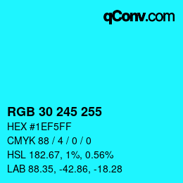 Color code: RGB 30 245 255 | qconv.com