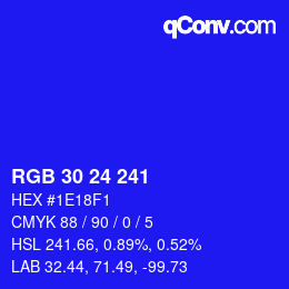 Color code: RGB 30 24 241 | qconv.com