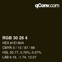 Color code: RGB 30 26 4 | qconv.com