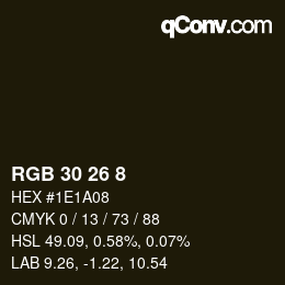 カラーコード: RGB 30 26 8 | qconv.com