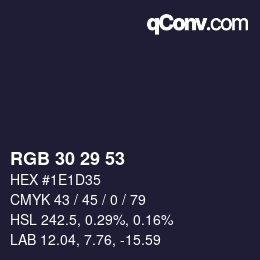Color code: RGB 30 29 53 | qconv.com