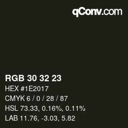 カラーコード: RGB 30 32 23 | qconv.com